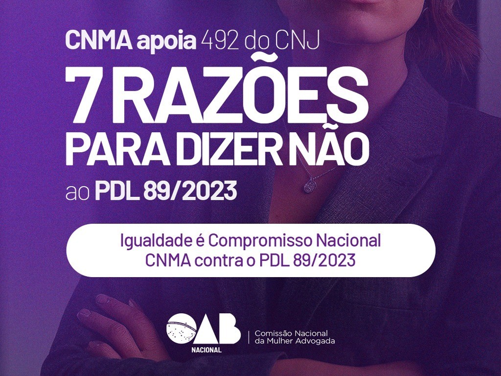 Comissão da Mulher Advogada se posiciona contra PDL que susta efeitos do protocolo de julgamento com perspectiva de gênero