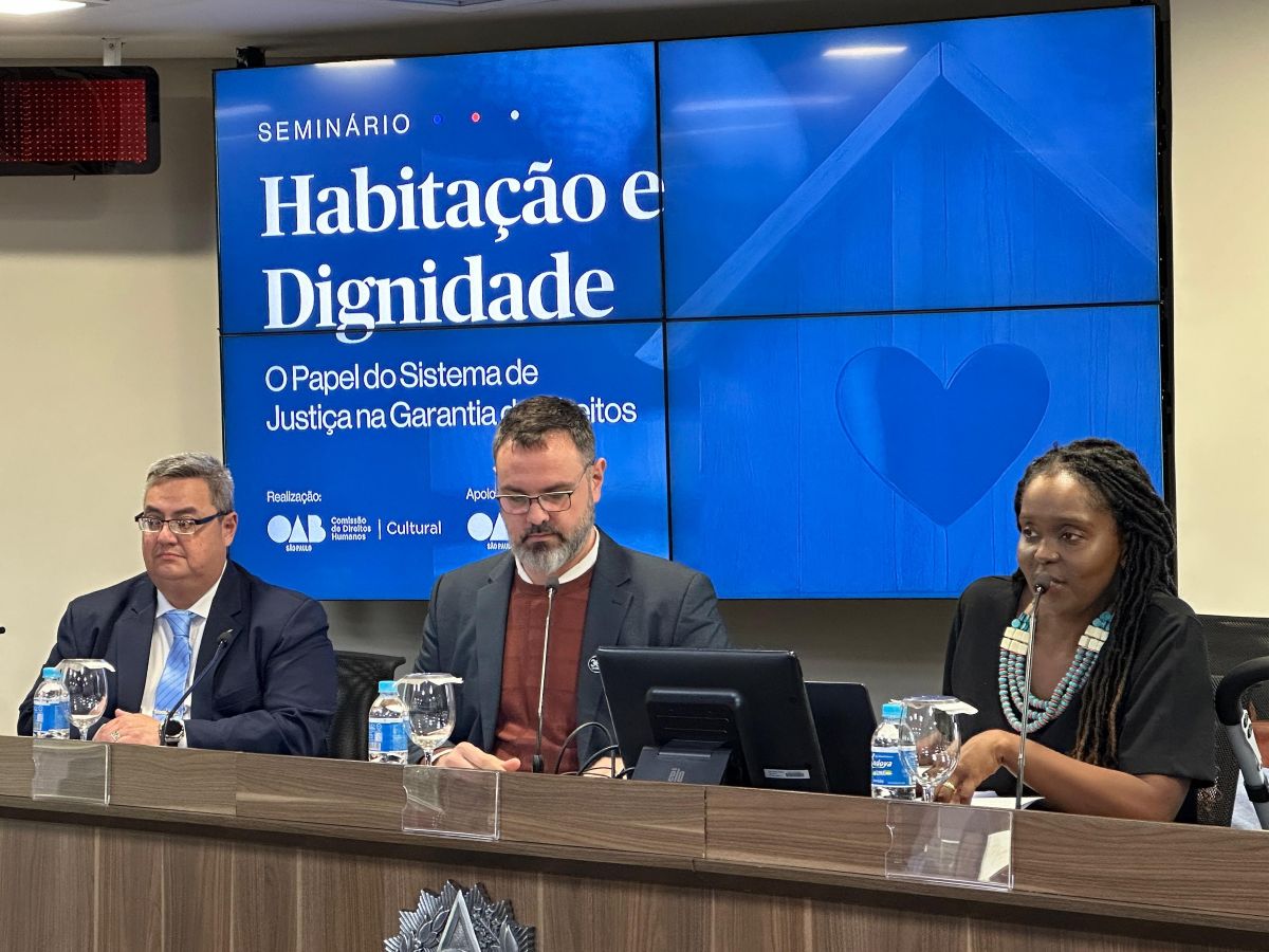 Princípios da dignidade humana foram destacados durante debate sobre a garantia de direitos à habitação