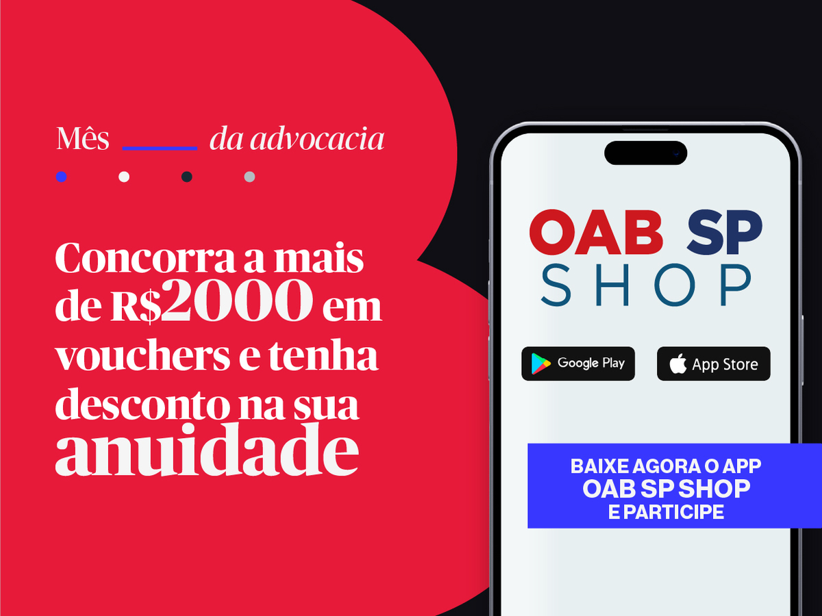 OAB SP Shop tem sorteios de vouchers no Mês da Advocacia