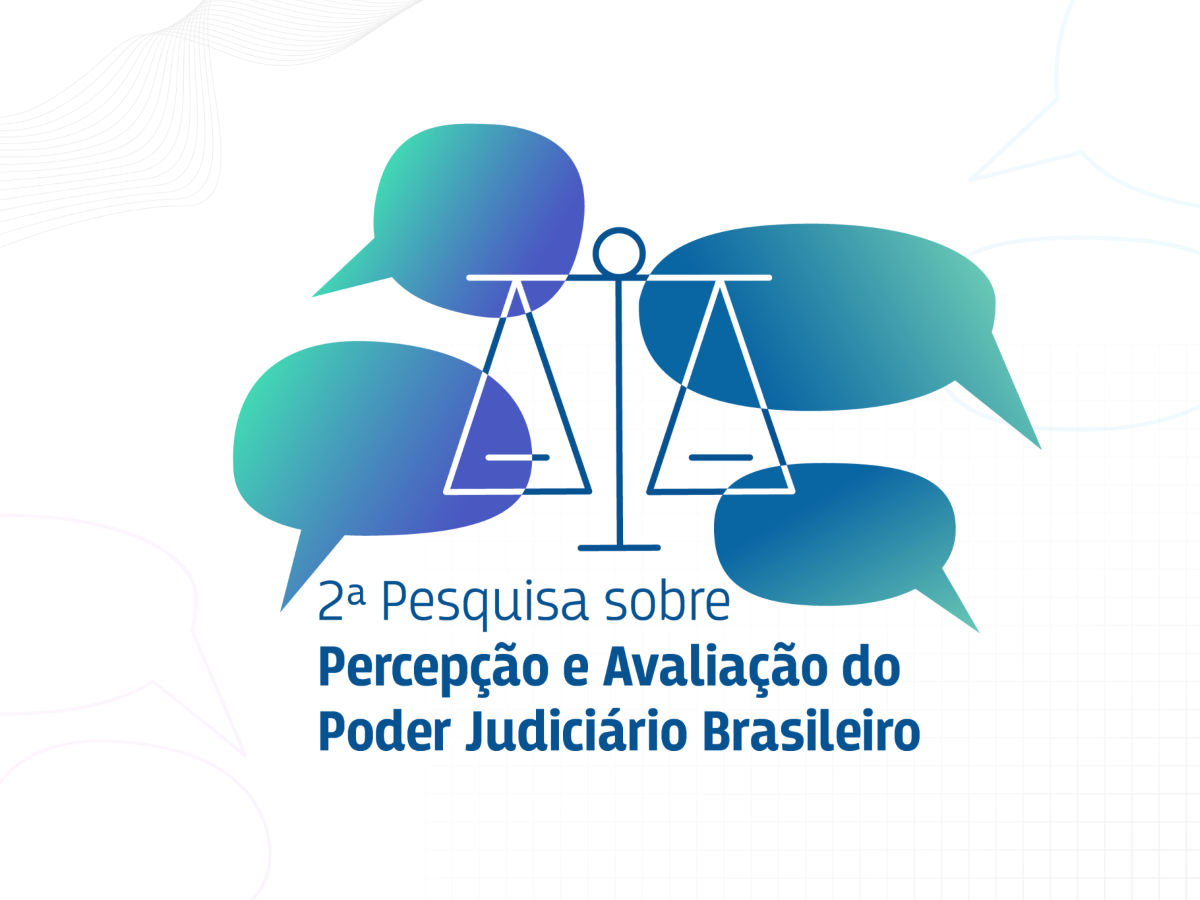 CNJ está com 2ª Pesquisa sobre Percepção e Avaliação do Poder Judiciário Brasileiro aberta